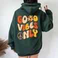 Good Vibes Only Peace Love 60S 70S Tie Dye Groovy Hippie Women Oversized Hoodie Back Print Forest