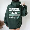 Grandma 2023 Loading Grandmother Grandma-To-Be Grandparents Women Oversized Hoodie Back Print Forest