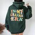 In My Granna Era Sarcastic Groovy Retro Women Oversized Hoodie Back Print Forest