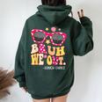 Groovy Bruh We Out Lunch Ladies Last Day Of School Women Oversized Hoodie Back Print Forest