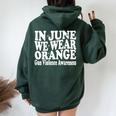 Groovy In June We Wear Orange Gun Violence Awareness Groovy Women Oversized Hoodie Back Print Forest