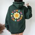 Groovy Be Kind To Your Mind Mental Health Matters Awarness Women Oversized Hoodie Back Print Forest