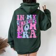 In My Gymnastics Mom Era Retro Groovy Mom Life Mother's Day Women Oversized Hoodie Back Print Forest