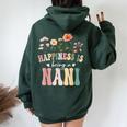Happiness Is Being A Nani Floral Nani Mother's Day Women Oversized Hoodie Back Print Forest