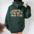 Happy To See Your Face Teacher Smile Daisy Back To School Women Oversized Hoodie Back Print Forest