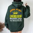 It's My Birthday April Month Groovy Birthday Novelty Women Oversized Hoodie Back Print Forest