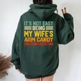 It's Not Easy Being My Wife's Arm Candy Retro Husband Women Oversized Hoodie Back Print Forest