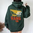 Keep Calm And Hang On Hang Gliding And Kite Surfing Women Oversized Hoodie Back Print Forest