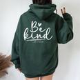 Be Kind Of A Bitch Sarcastic Saying Kindness Women Women Oversized Hoodie Back Print Forest