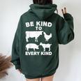 Be Kind To Every Kind Animal Lover Vegan Women Oversized Hoodie Back Print Forest