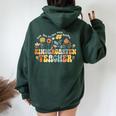 Kindergarten Teacher Appreciation Teaching Wildflowers Women Oversized Hoodie Back Print Forest