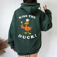 Kiss The Duck Kiss The Cook Joke Pun Chef Women Oversized Hoodie Back Print Forest