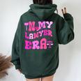 In My Lawyer Era Attorney Retro Groovy Law Student Women Oversized Hoodie Back Print Forest