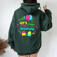 Let's Glow It's My Birthday Woman Men Women Oversized Hoodie Back Print Forest