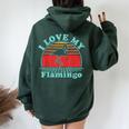 I Love My Flamingo Vintage 80S Style Women Oversized Hoodie Back Print Forest