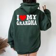 I Love My Grandma I Heart My Grandma Women Oversized Hoodie Back Print Forest