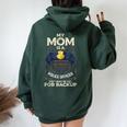 My Mom Is A Police Officer Proud Cop Mother Matching Family Women Oversized Hoodie Back Print Forest