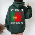 My Mom Is Portuguese Nothing Scares Me Vintage Portugal Flag Women Oversized Hoodie Back Print Forest