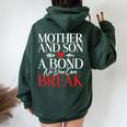 Mother And Son A Bond No One Can Break Son Women Oversized Hoodie Back Print Forest
