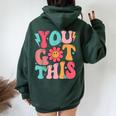 Motivational Testing Day Teacher Student You Got This Women Oversized Hoodie Back Print Forest