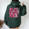 In My Muscle Mommy Era Groovy Weightlifting Mother Workout Women Oversized Hoodie Back Print Forest