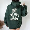One Hell Of A Mother Vintage Mommy Mom Tiger Mother's Day Women Oversized Hoodie Back Print Forest