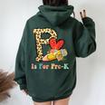 P Is For Pre K Teacher Leopard First Day Of School Women Oversized Hoodie Back Print Forest
