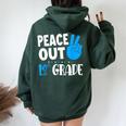 Peace Out 12Th Grade Graduation Last Day School Student Bday Women Oversized Hoodie Back Print Forest