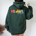 Peace We Out Teacher Happy Last Day Of School Teacher Women Oversized Hoodie Back Print Forest