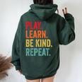 Play Learn Be Kind Repeat Unity Day Kindness Women Oversized Hoodie Back Print Forest