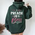 Preach Like A Boss Lady Boss Girl Power Women Oversized Hoodie Back Print Forest