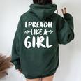 I Preach Like A Girl Female Pastor Christian Preacher Women Oversized Hoodie Back Print Forest
