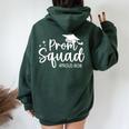Prom Squad 2024 Proud Mom Graduation Prom Class Of 2024 Women Oversized Hoodie Back Print Forest