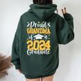 Proud Grandma Of A Class Of 2024 Graduate Matching Family Women Oversized Hoodie Back Print Forest