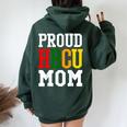 Proud Hbcu Mom For Women Women Oversized Hoodie Back Print Forest