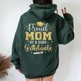 Proud Mom Of A Class Of 2024 Graduate Senior Graduation 2024 Women Oversized Hoodie Back Print Forest