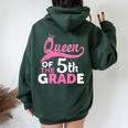Queen Of The 5Th Grade Crown Back To School Teacher Women Oversized Hoodie Back Print Forest