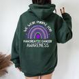 Rainbow We Wear Purple For Pancreatic Cancer Awareness Women Oversized Hoodie Back Print Forest