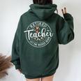 Retired Teacher Let The Recess Begin Retirement Flower Women Oversized Hoodie Back Print Forest