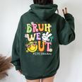 Retro Groovy Bruh We Out Sped Teachers Last Day Of School Women Oversized Hoodie Back Print Forest