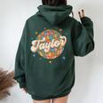 Retro Taylor First Name Personalized Groovy Birthday Women Oversized Hoodie Back Print Forest