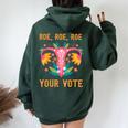 Roe Roe Roe Your Vote Floral Feminist Flowers Women Oversized Hoodie Back Print Forest