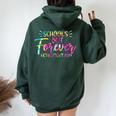 Schools Out Forever Teacher Retirement 2024 Women Oversized Hoodie Back Print Forest