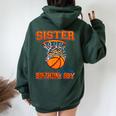 Sister Of The Birthday Boy Basketball Birthday Family Party Women Oversized Hoodie Back Print Forest