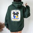 My Sister Is Down Right Awesome Down Syndrome Messy Bun Girl Women Oversized Hoodie Back Print Forest