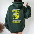 My Sister Plays Softball I'm Here For The Snacks Women Oversized Hoodie Back Print Forest