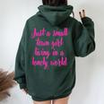 Small Town Girl Dreamer Living Bold In A Lonely World Women Oversized Hoodie Back Print Forest