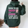 Soon To Be Daddy Est 2023 Baby Shower Girl Loading Family Women Oversized Hoodie Back Print Forest