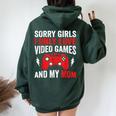 Sorry Girls I Only Love Video Games & My Mom Valentines Day Women Oversized Hoodie Back Print Forest