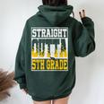 Straight Outta 5Th Grade Graduation Teachers Boys Girls Women Oversized Hoodie Back Print Forest